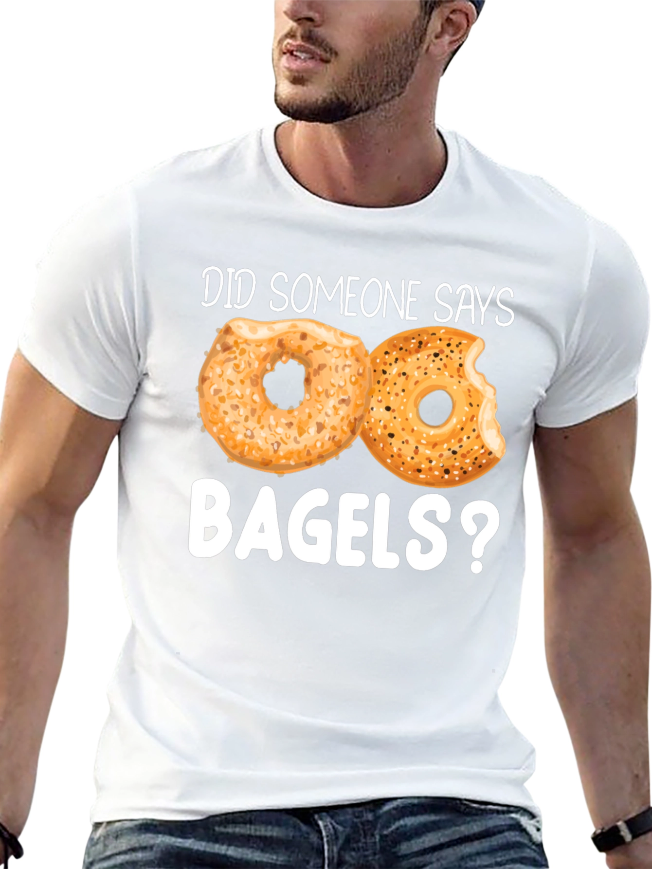 Did Someone Say Bagels? Funny Graphic Tee