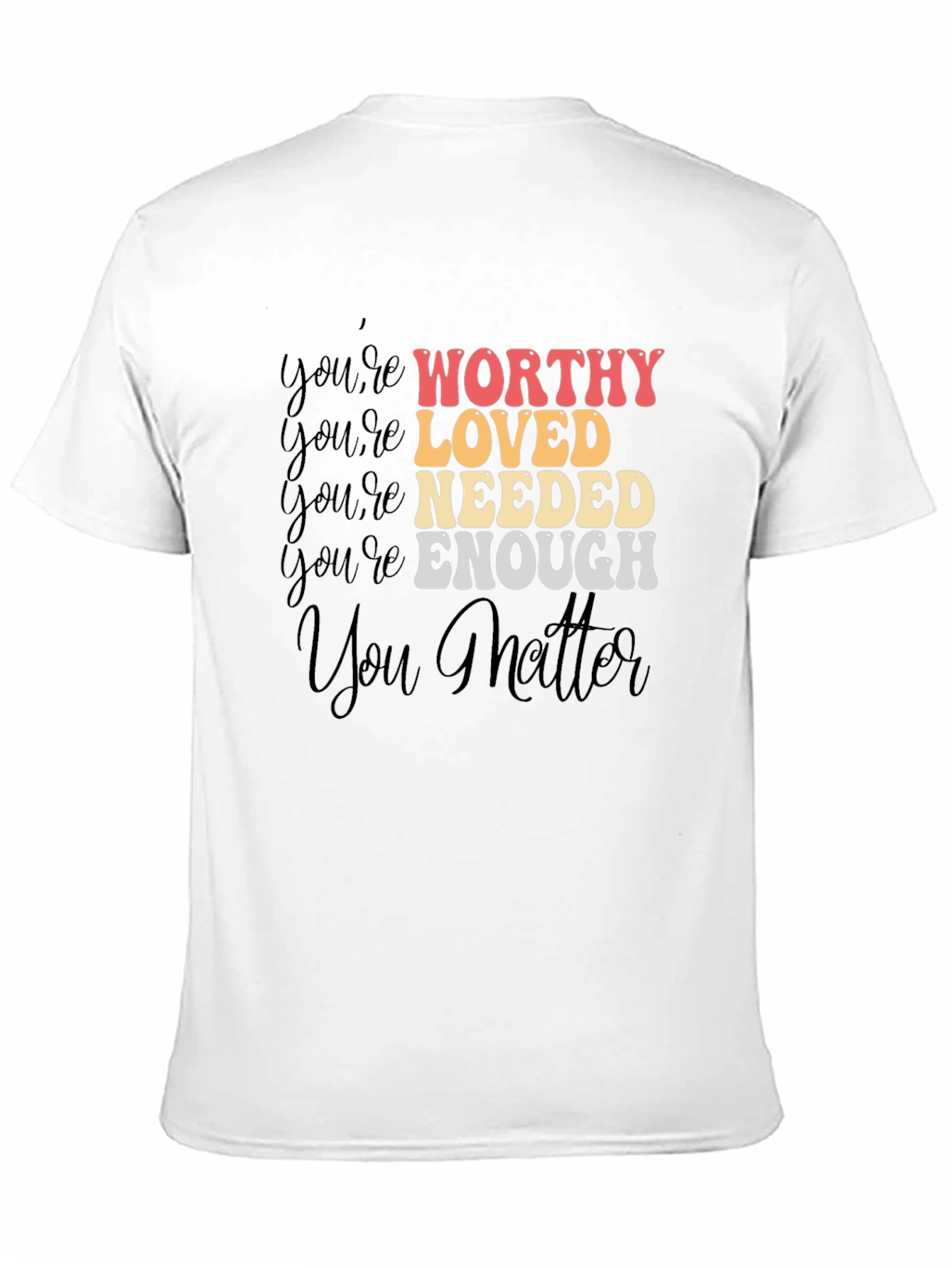 Motivational Affirmation Graphic Tee