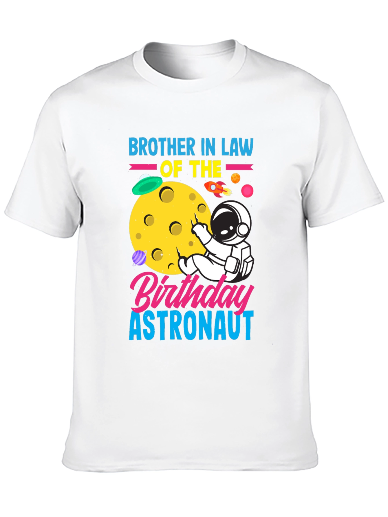 Brother In Law Birthday Astronaut T-Shirt