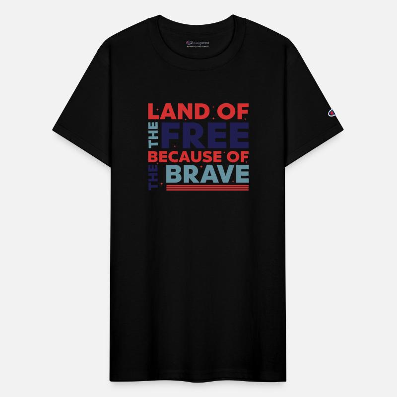 Land Of The Free Because Of The Brave