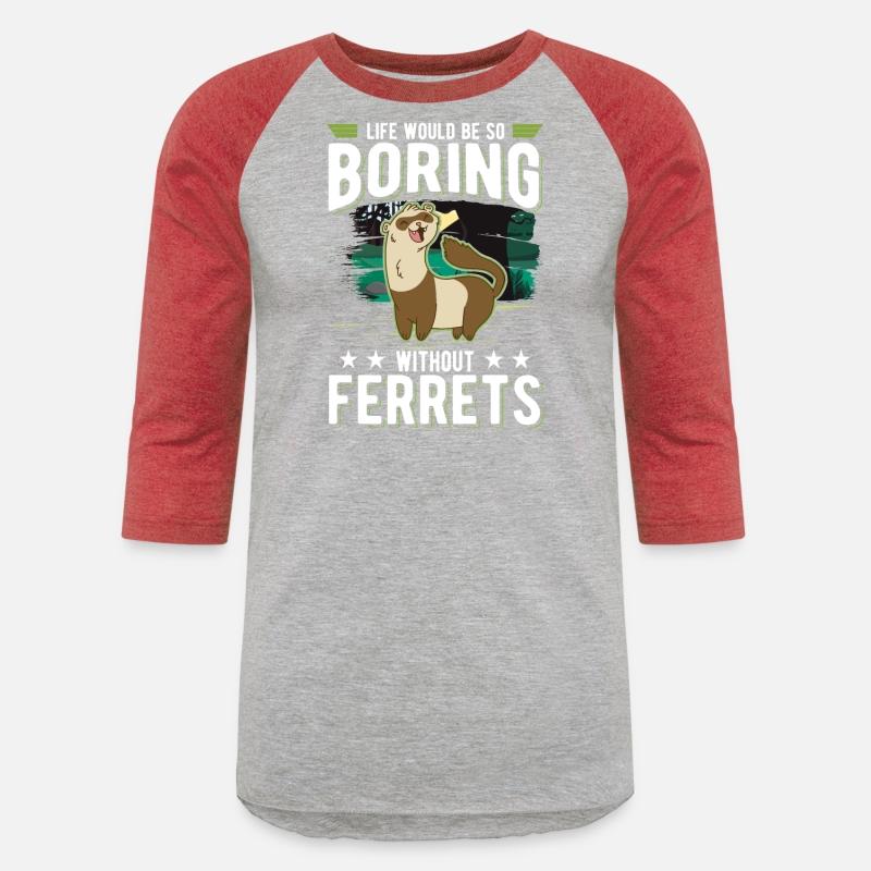 Life Would Be So Boring Without Ferret's Ferret