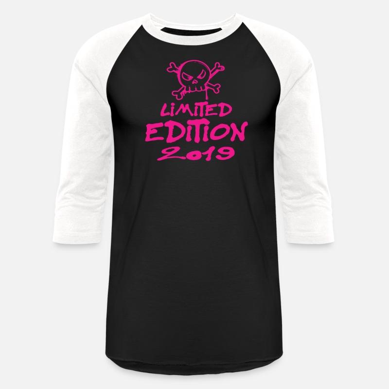 Limited Edition 2019 Birthday 2019 Born