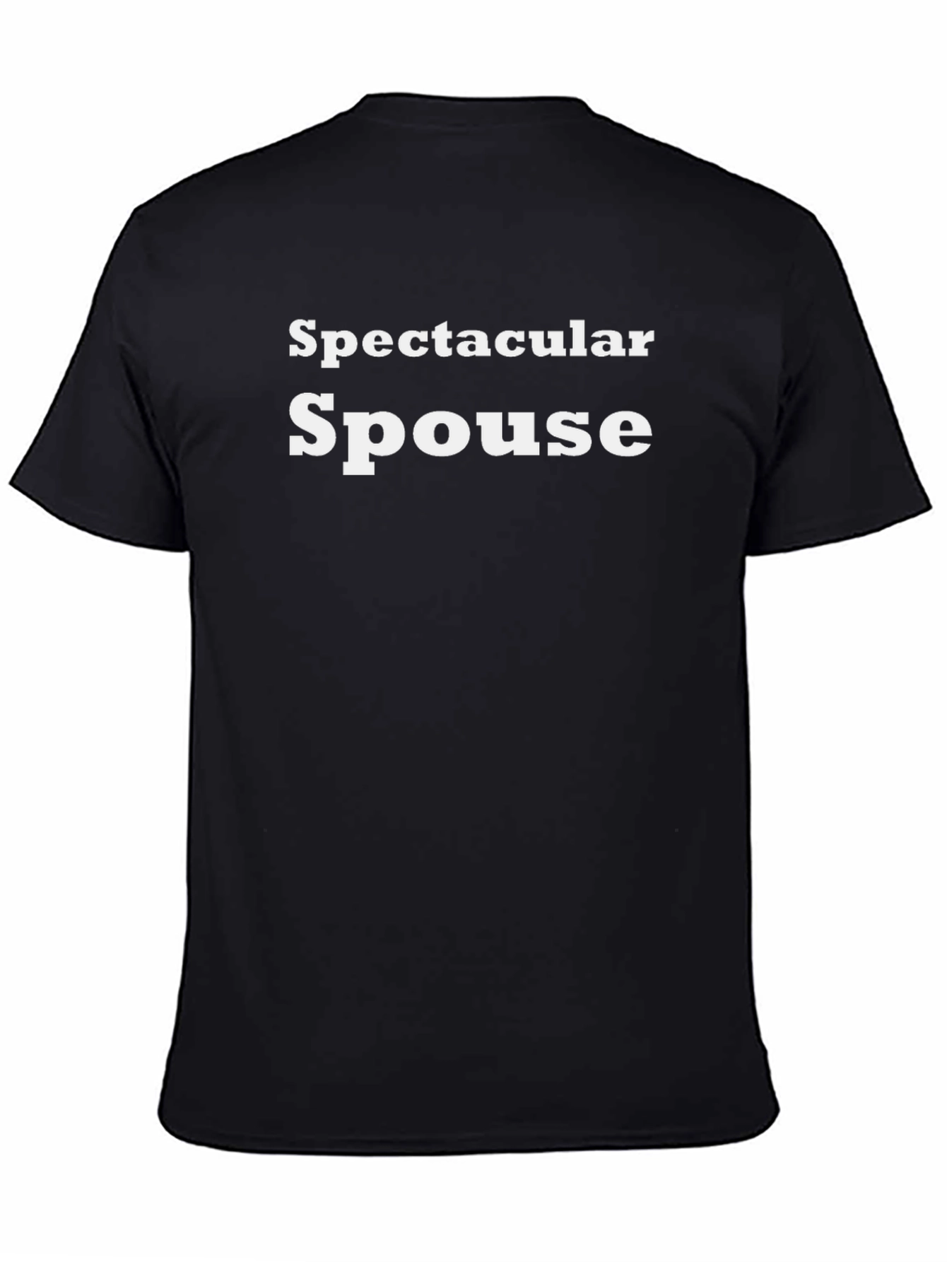 Spectacular Spouse Black T-Shirt