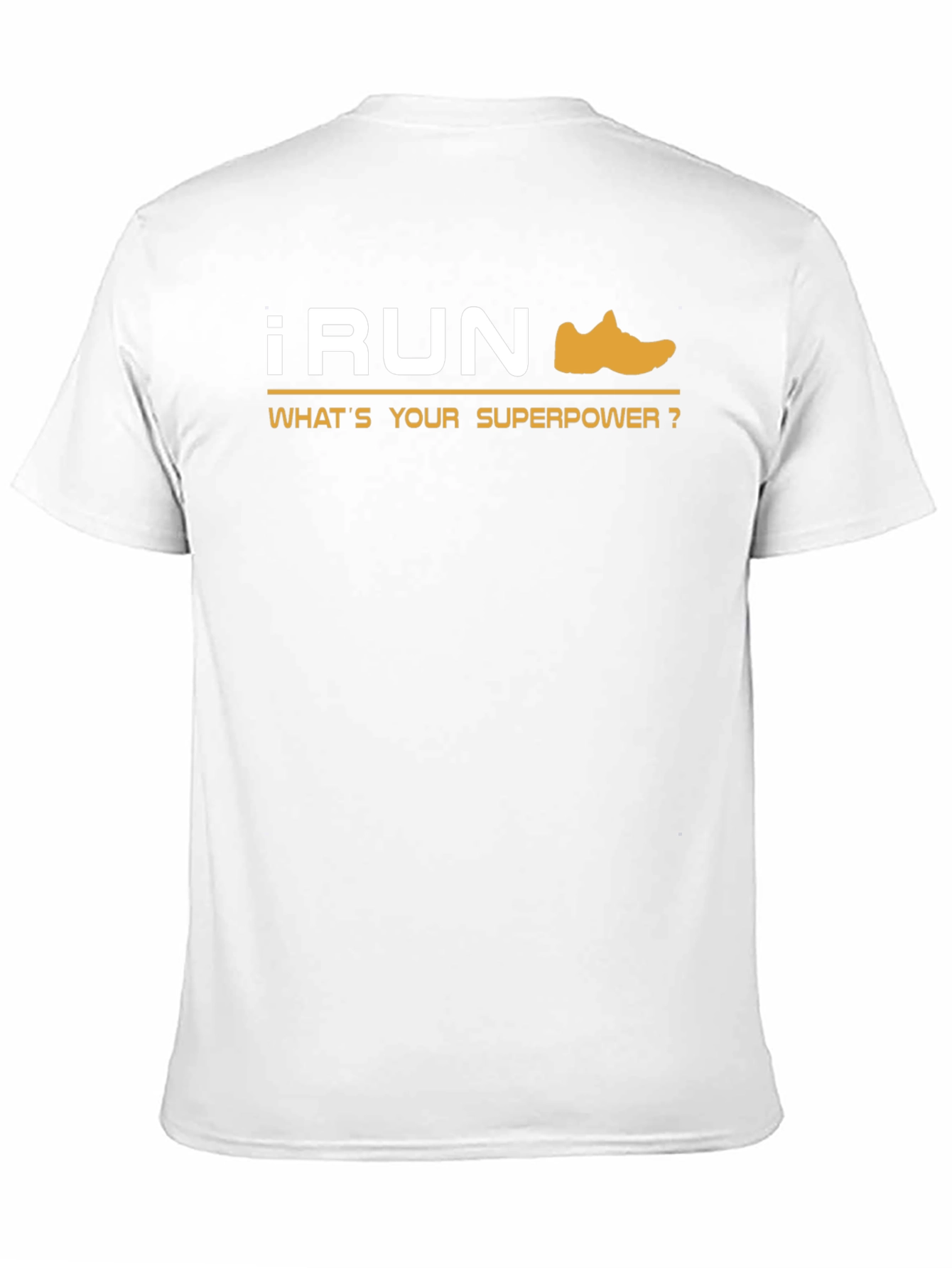 I Run Whats Your Superpower? T-Shirt