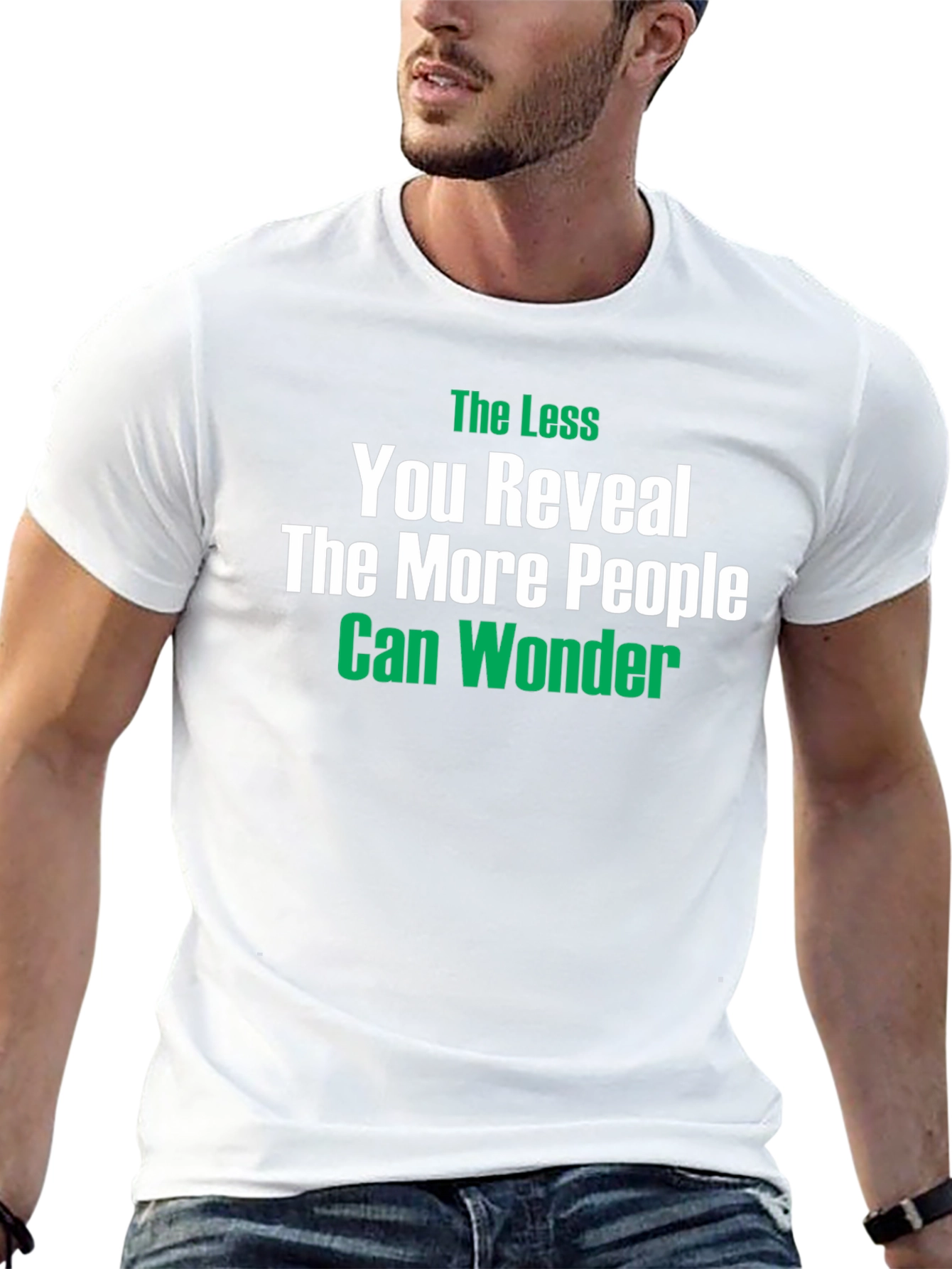 The Less You Reveal T-Shirt - Mystery & Intrigue