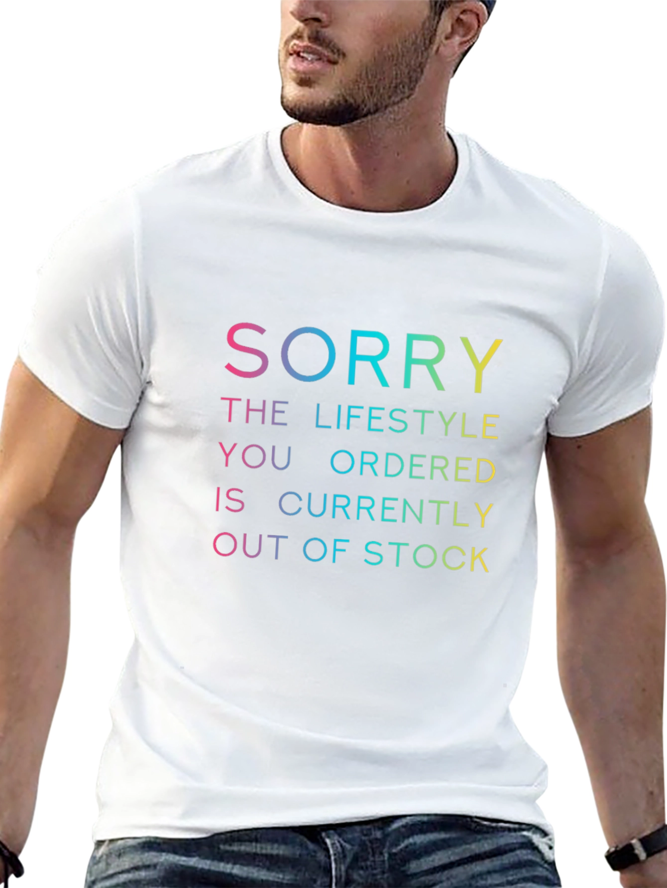 Humorous Sorry Lifestyle T-Shirt