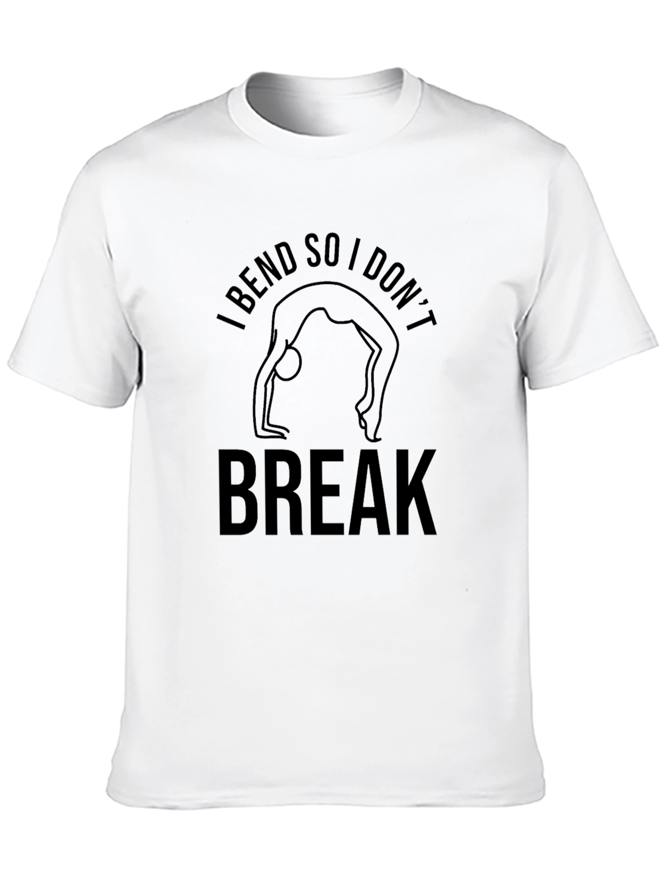 I Bend So I Dont Break Black Graphic T-Shirt