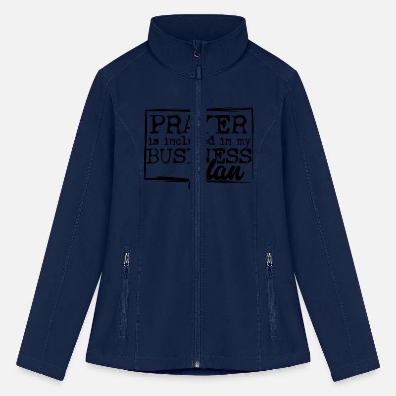 Prayer Is Included In My Business Plan Love, Faith