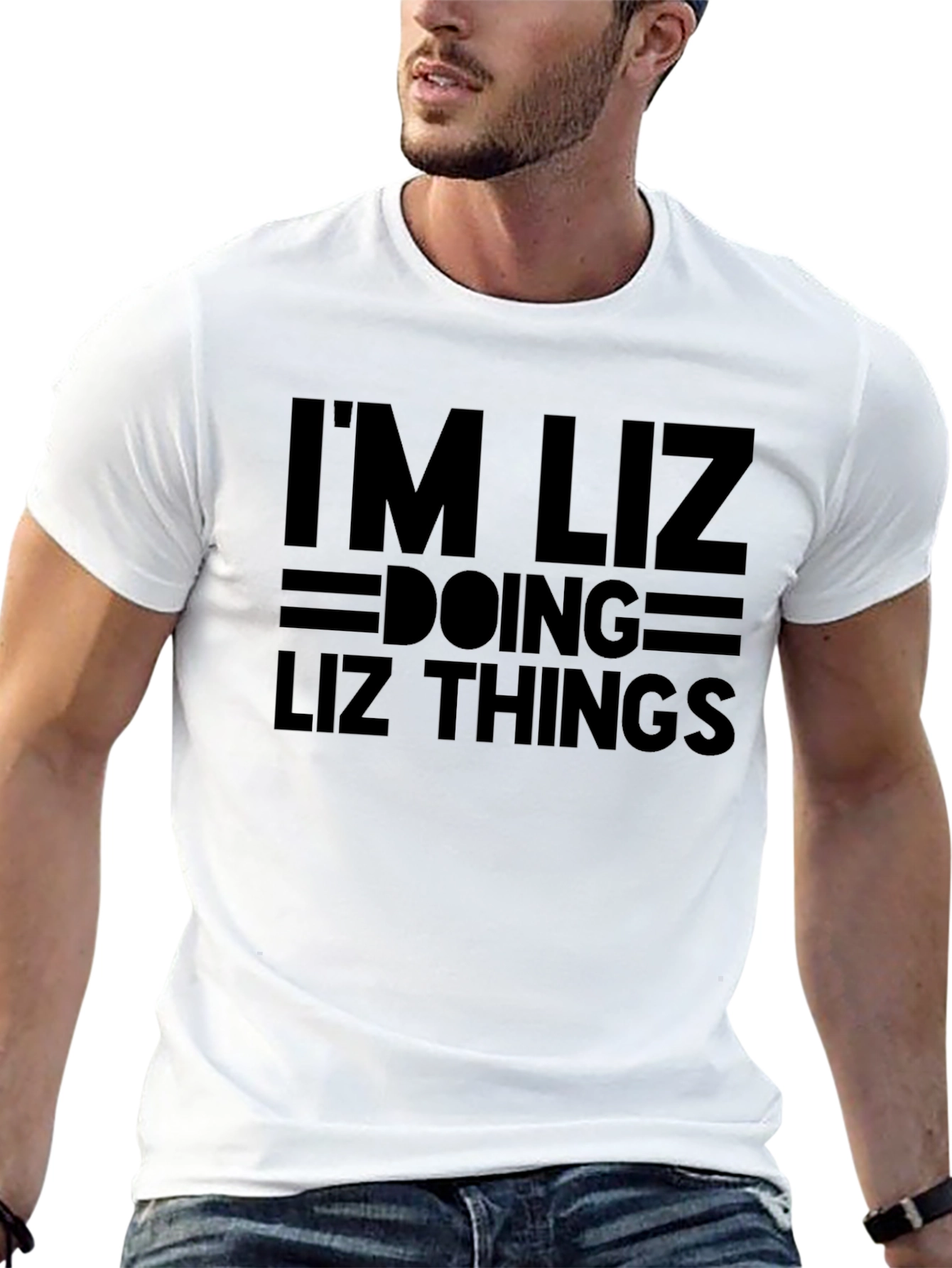 Im Liz Doing Liz Things - Novelty T-Shirt
