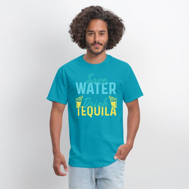 Save Water Drink Tequila, Eco-friendly Tequila