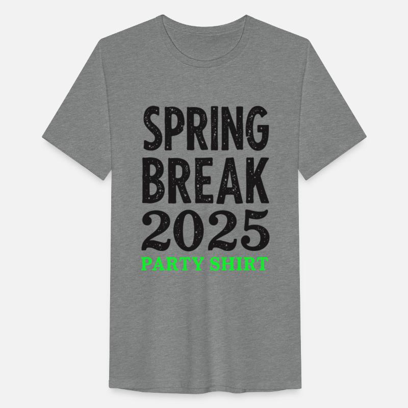 Spring Break 2025 Party Shirt