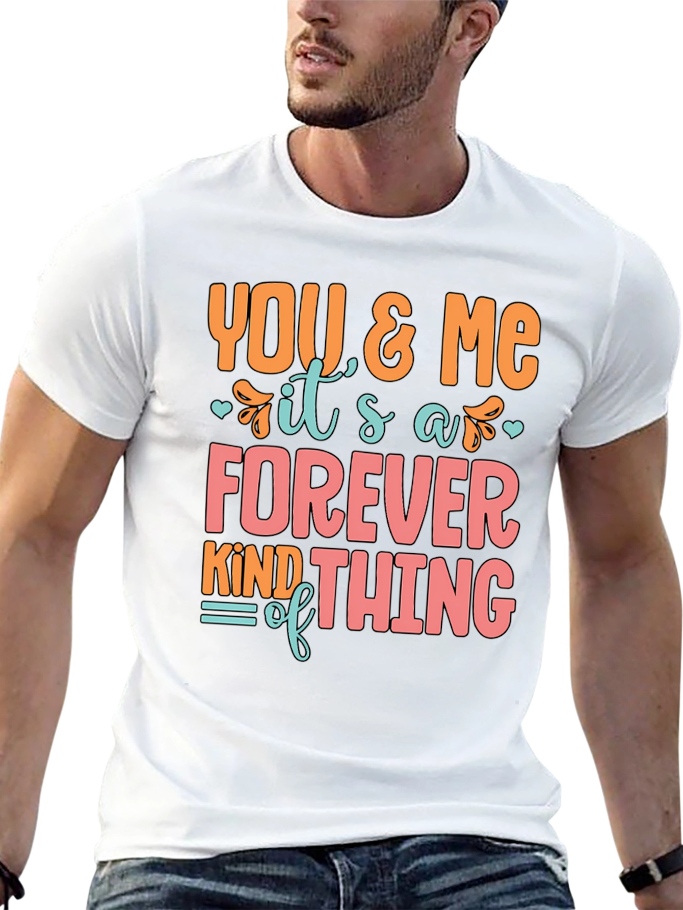 You and Me Forever T-Shirt