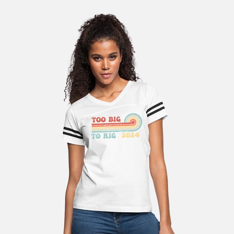 Too Big To Rig Saying Trump 2024 Funny Trump Quote