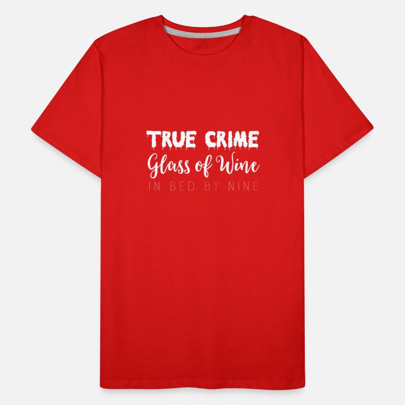 True Crime Glass Of Wine In Bed By Nine Meme Quote
