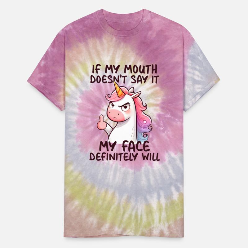 Unicorn Collection - Mouth Don't but Face Will