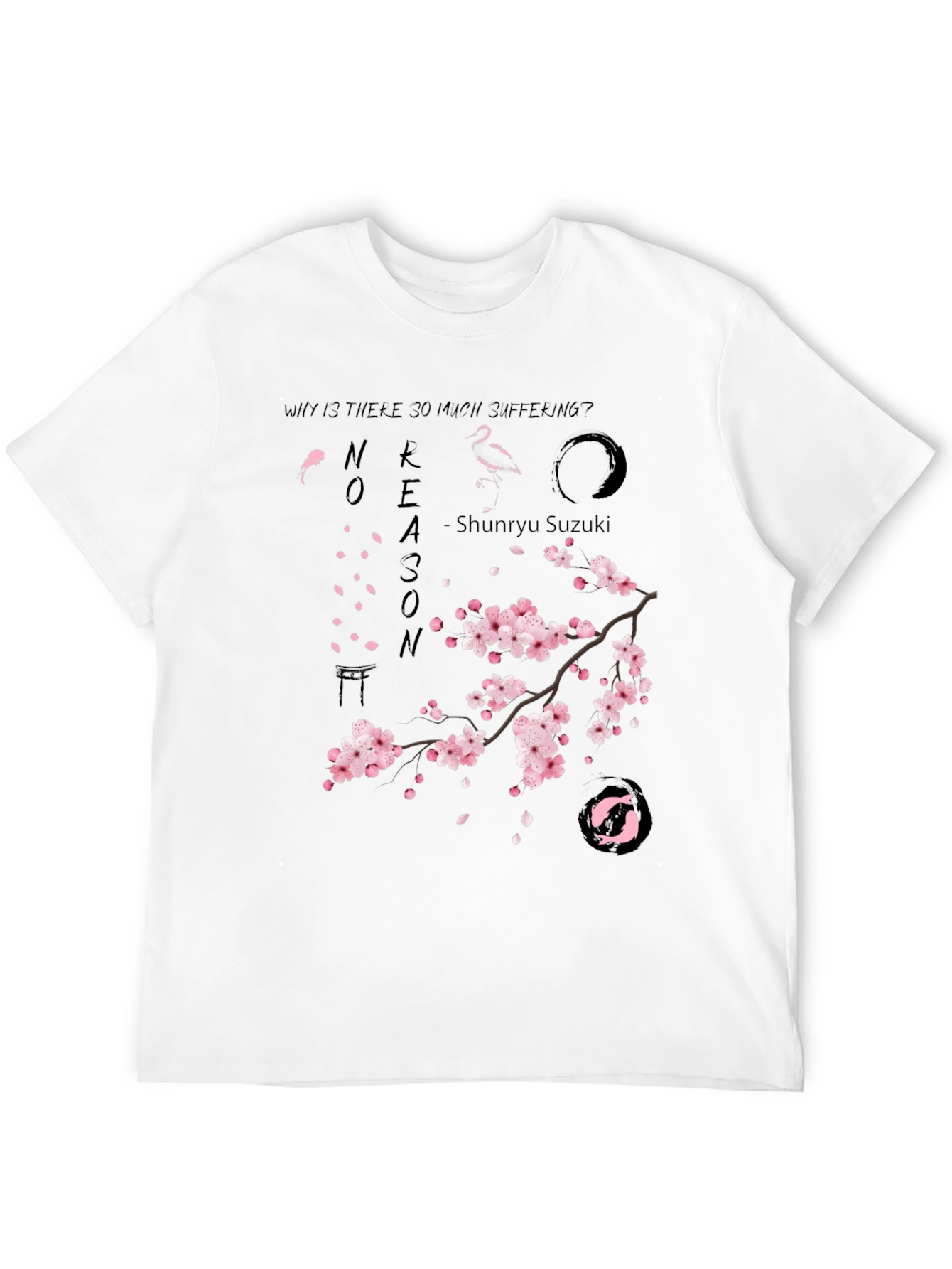 Zen Cherry Blossom T-Shirt - No Reason