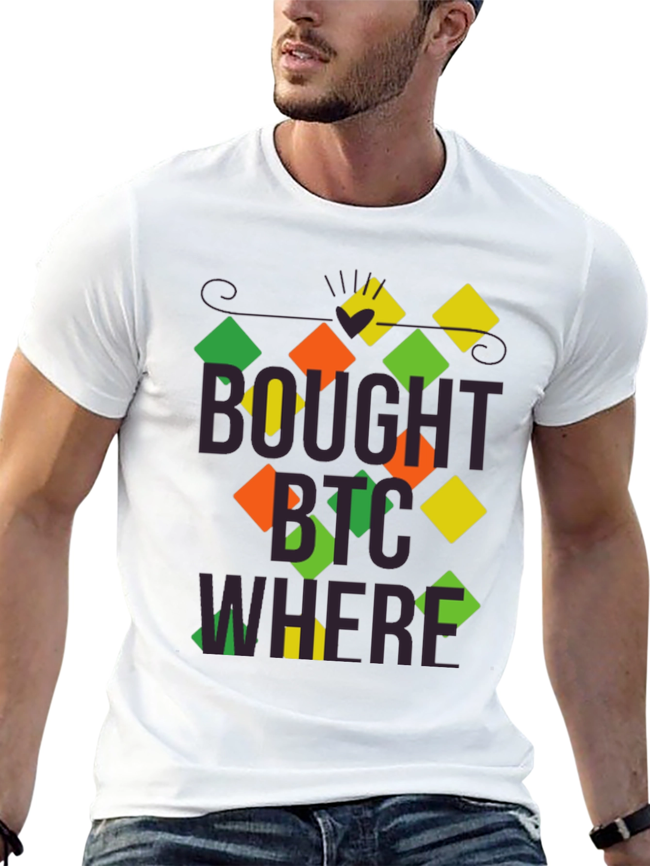 BTC Crypto T-Shirt - Bought Bitcoin Where Design