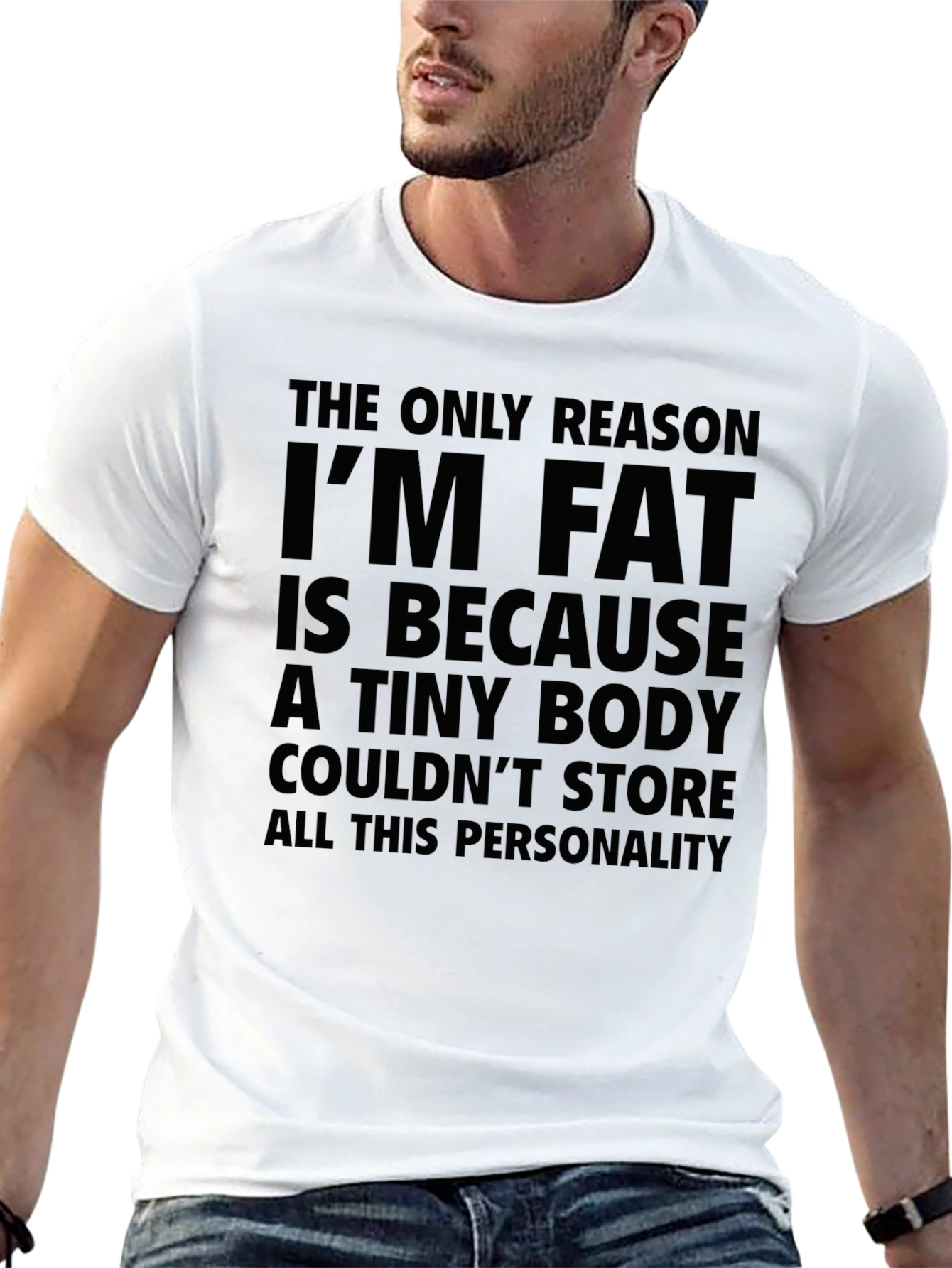 Funny Fat Personality T-Shirt