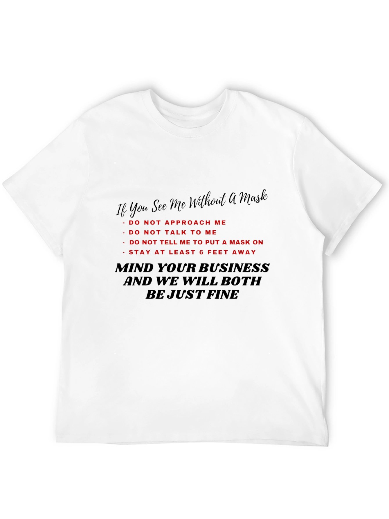 Mind Your Business Graphic Tee - Novelty T-Shirt