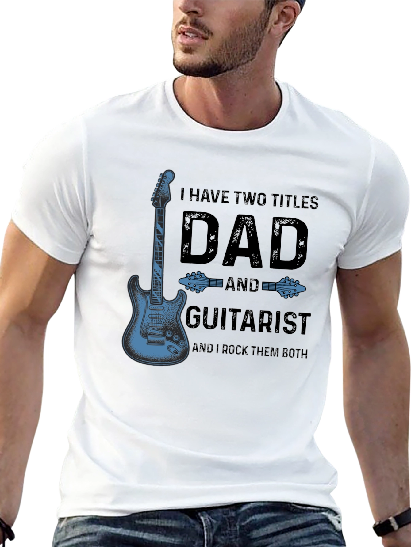 Dad Guitarist T-Shirt - I Have Two Titles