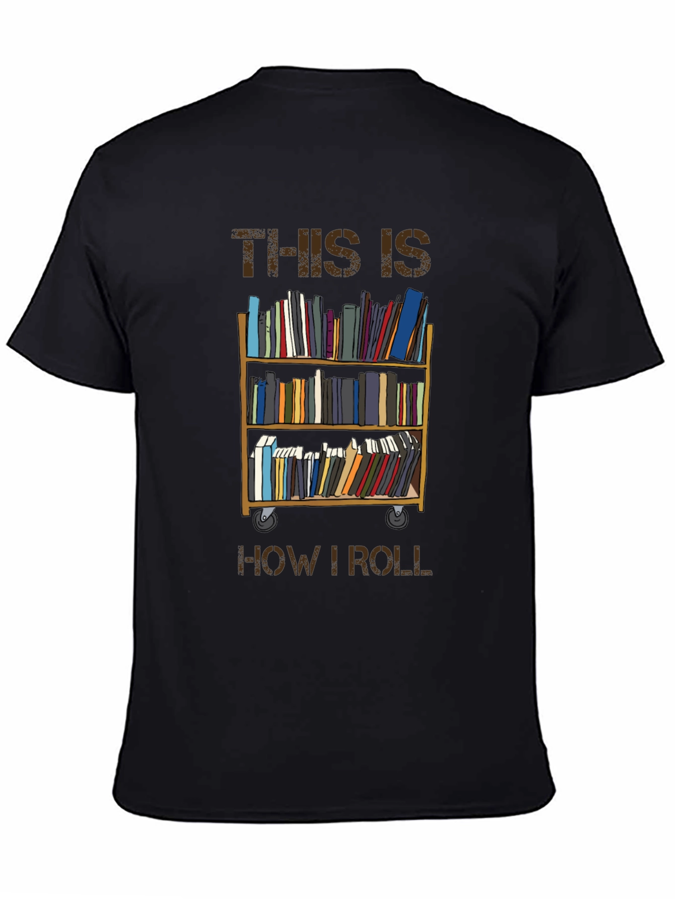 Bookworm Tee: This is How I Roll