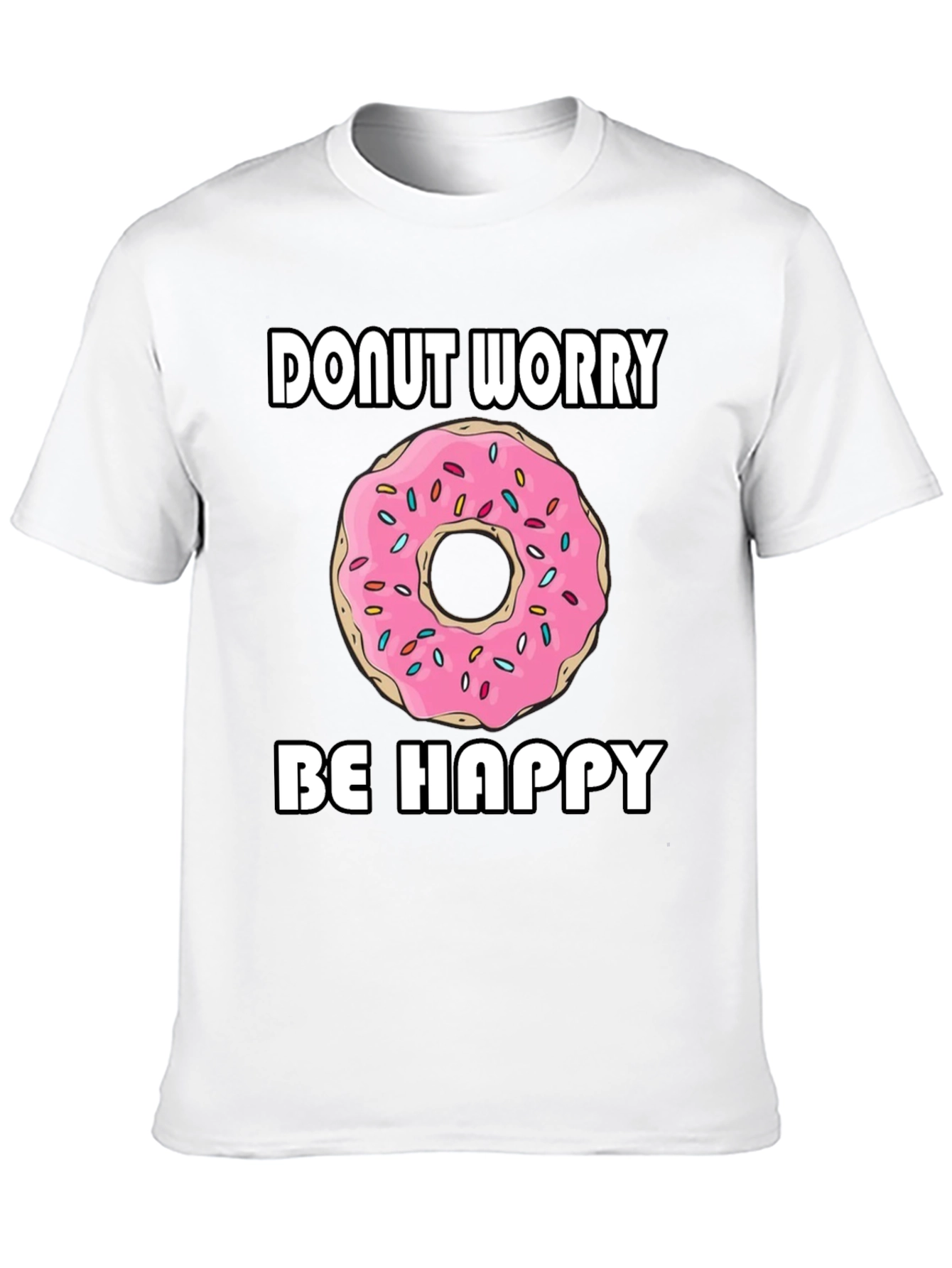 Donut Worry Be Happy Graphic T-Shirt