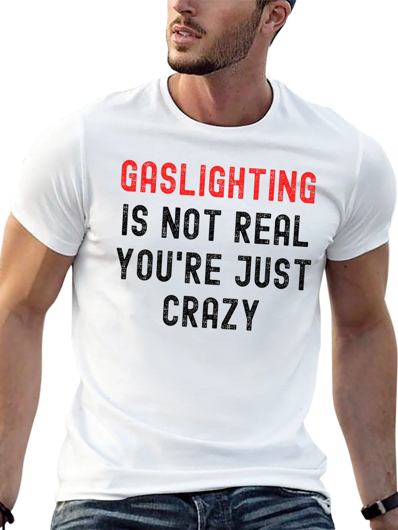 Gaslighting Humor T-Shirt - Statement Tee