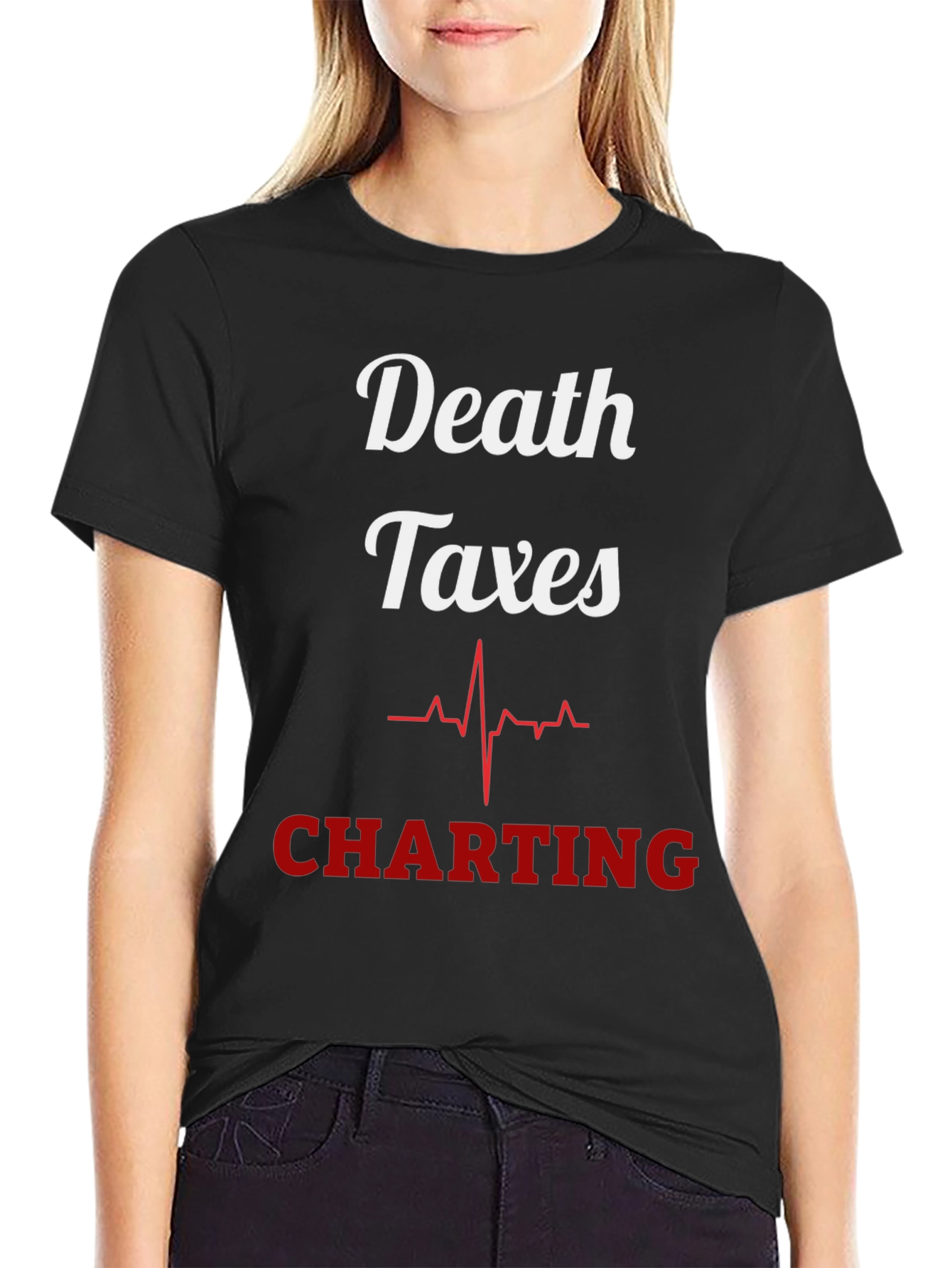 Death Taxes Charting T-Shirt