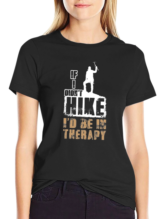 Hiker Therapy T-Shirt - Outdoor Adventure Tee