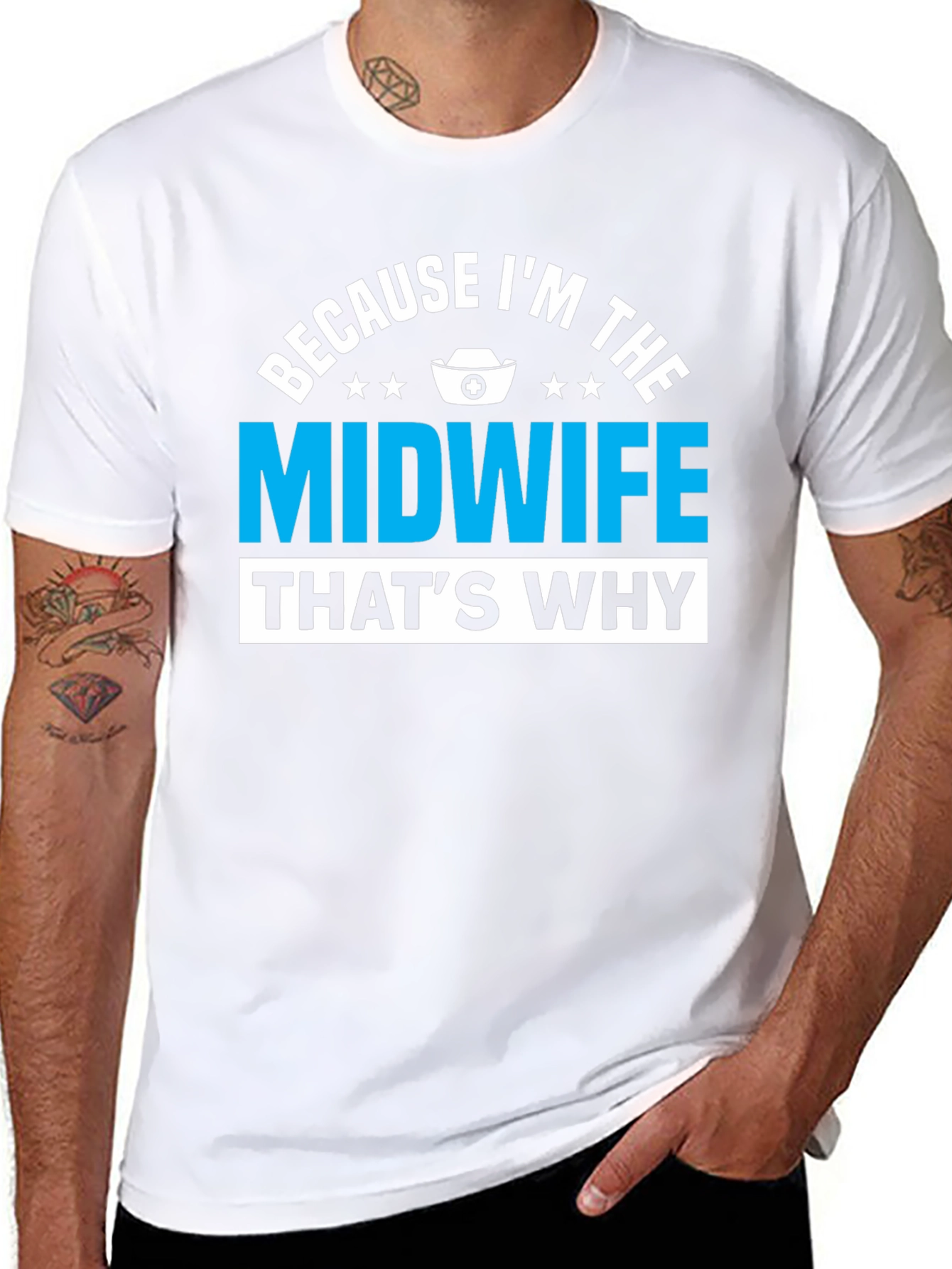 Because Im The Midwife Thats Why T-Shirt