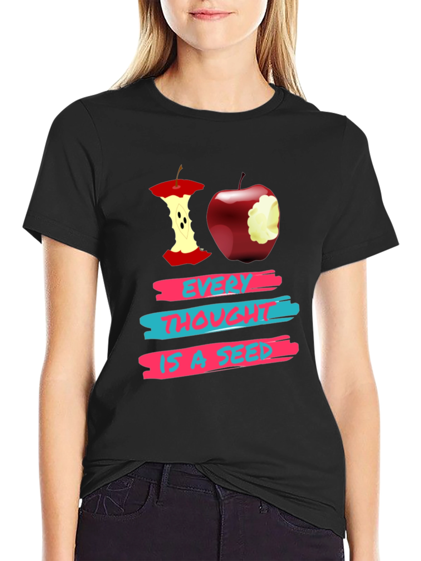 Every Thought is a Seed Graphic T-Shirt