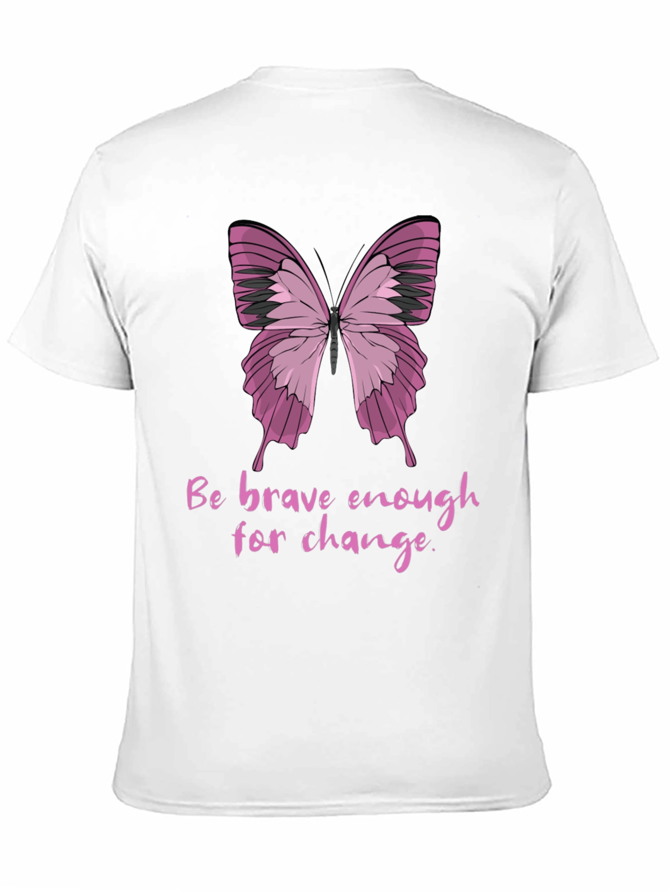Butterfly Change T-Shirt - Be Brave