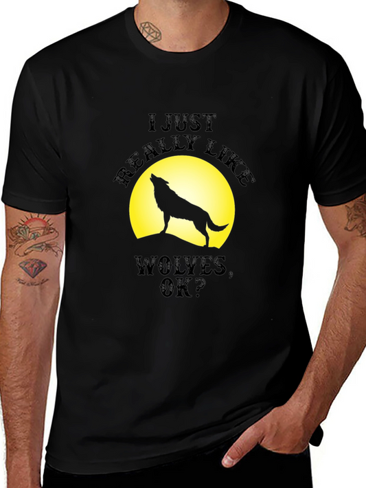 I Just Really Like Wolves T-Shirt