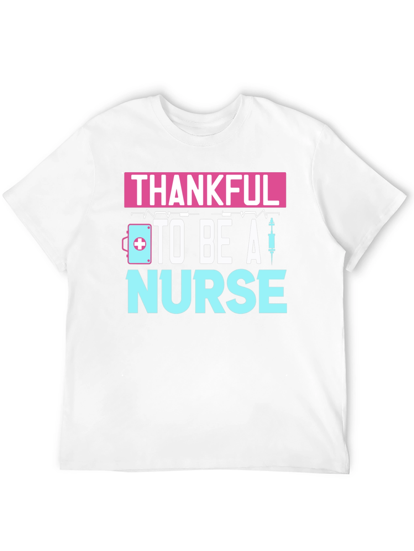 Thankful to be a Nurse T-Shirt
