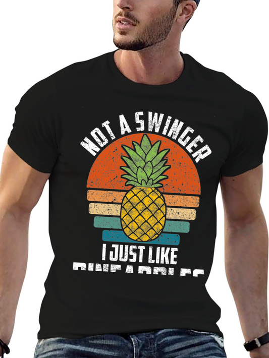 Funny Pineapple Lover T-Shirt - Not A Swinger