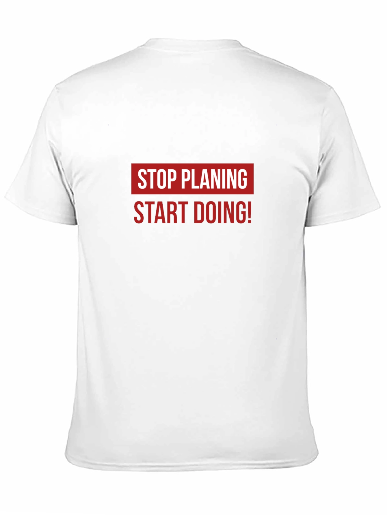 Stop Planning Start Doing Tee