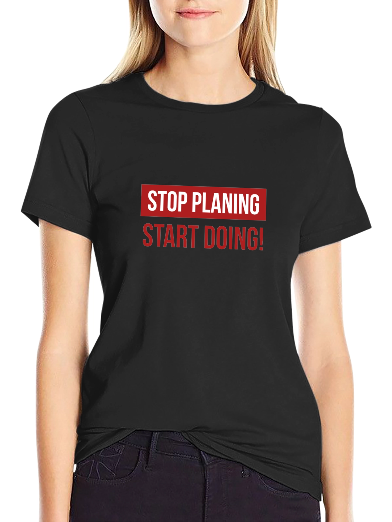 Stop Planning Start Doing Tee