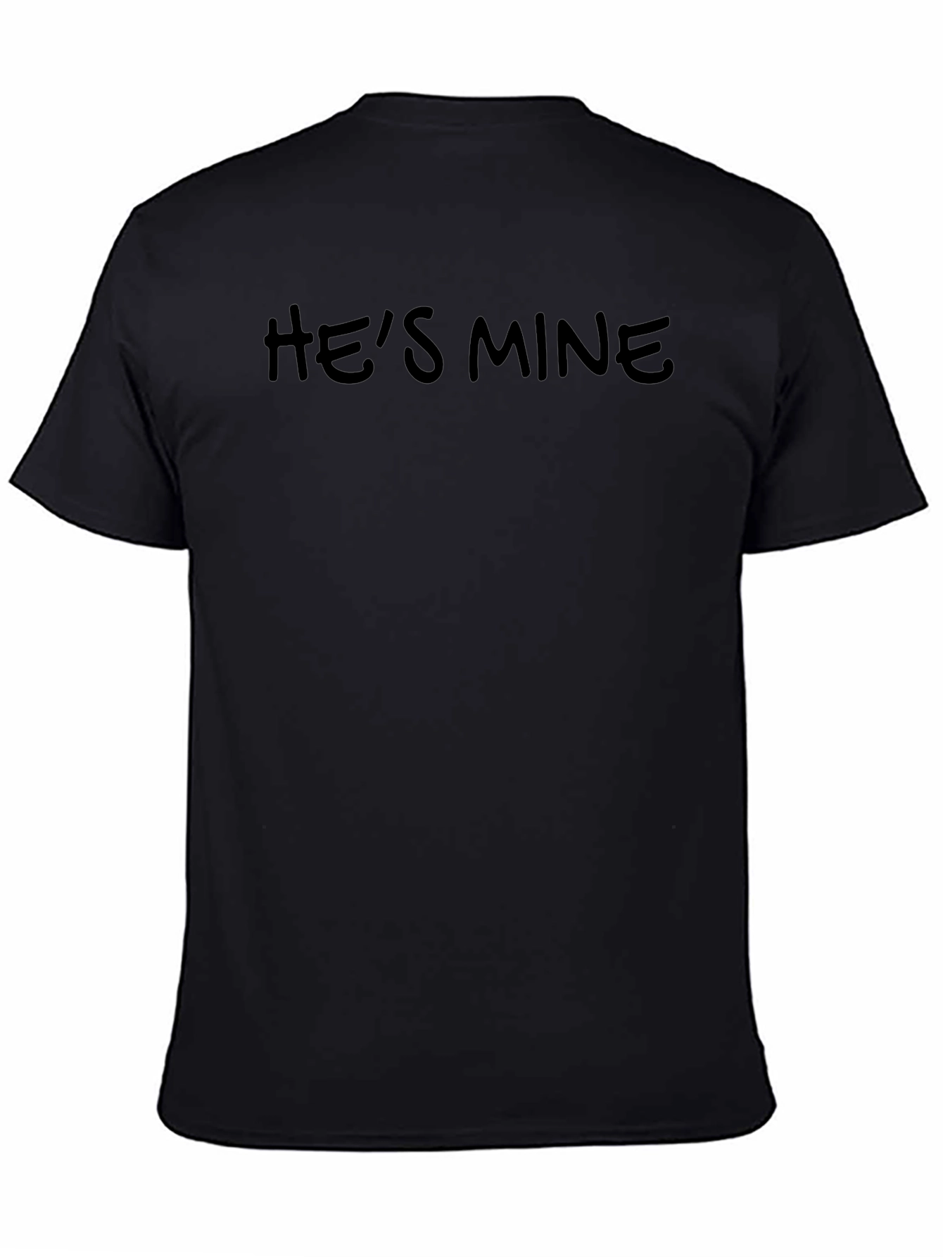 Hes Mine Black Crew Neck T-Shirt