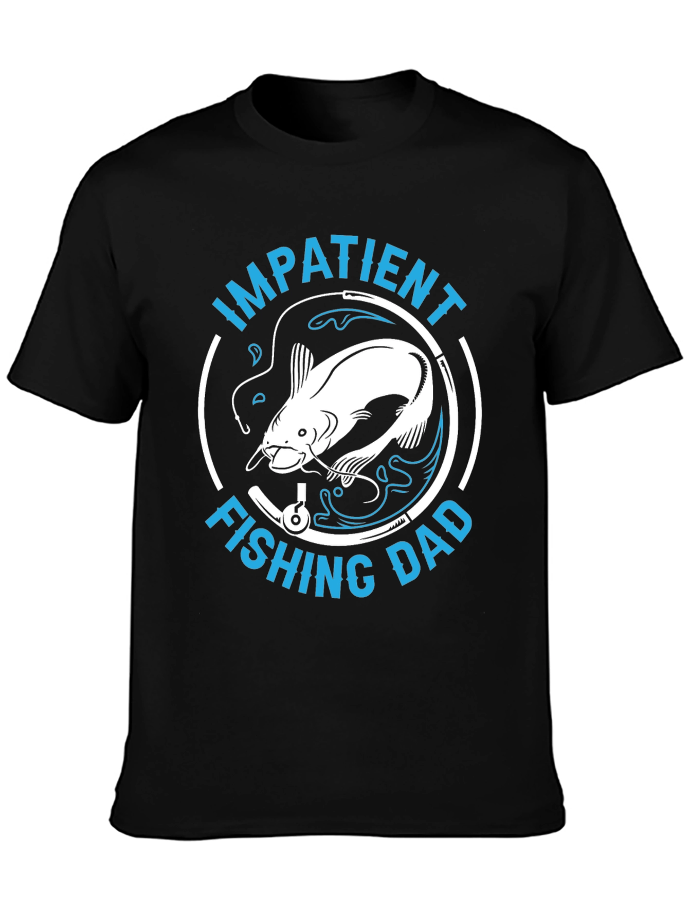 Impatient Fishing Dad T-Shirt - Angler Gift
