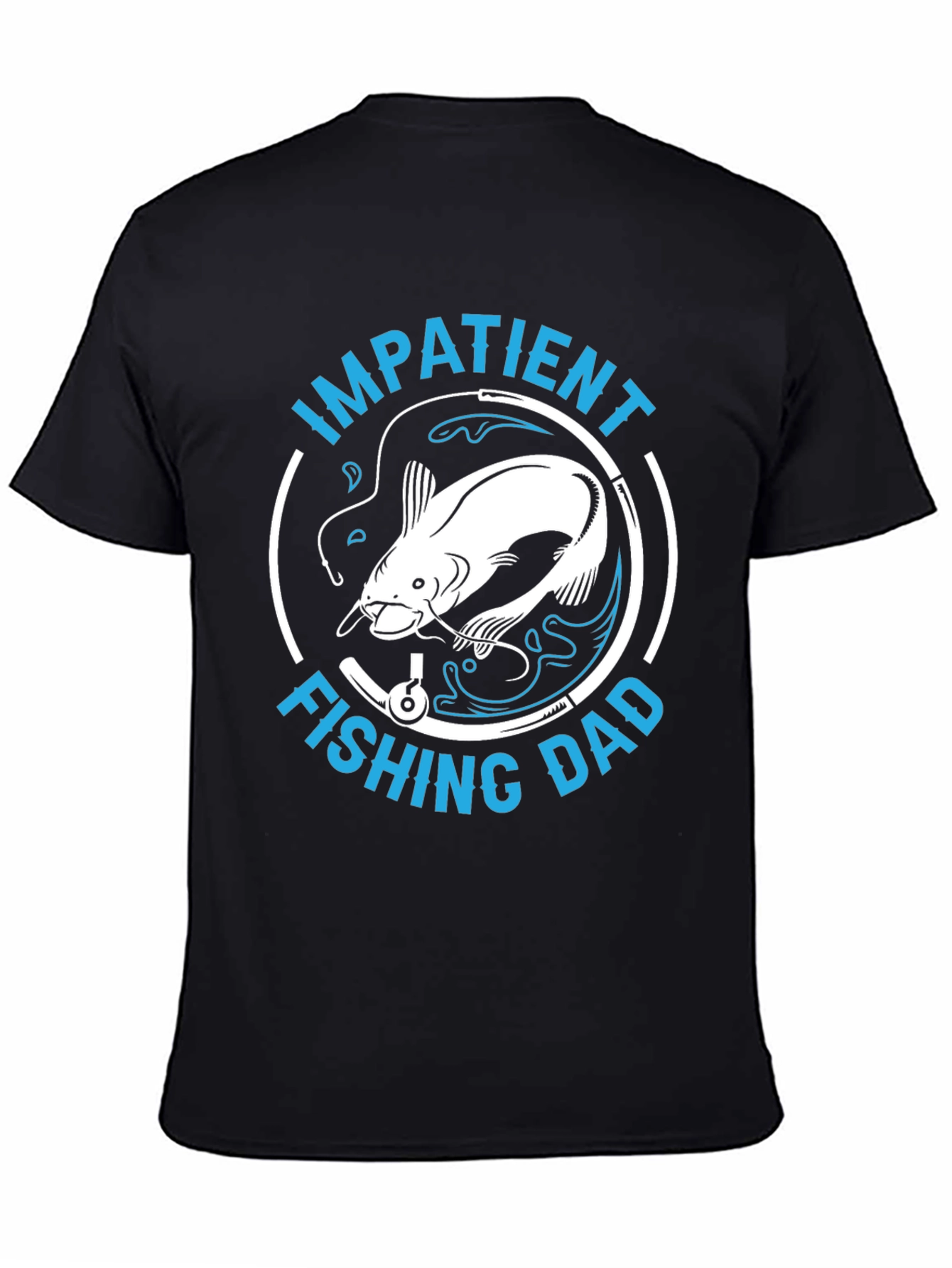 Impatient Fishing Dad T-Shirt - Angler Gift