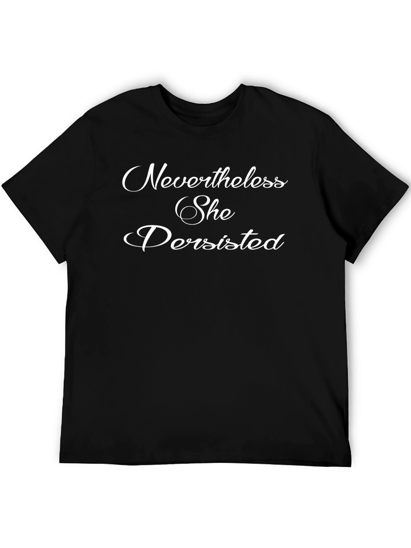 Nevertheless She Persisted Graphic T-Shirt