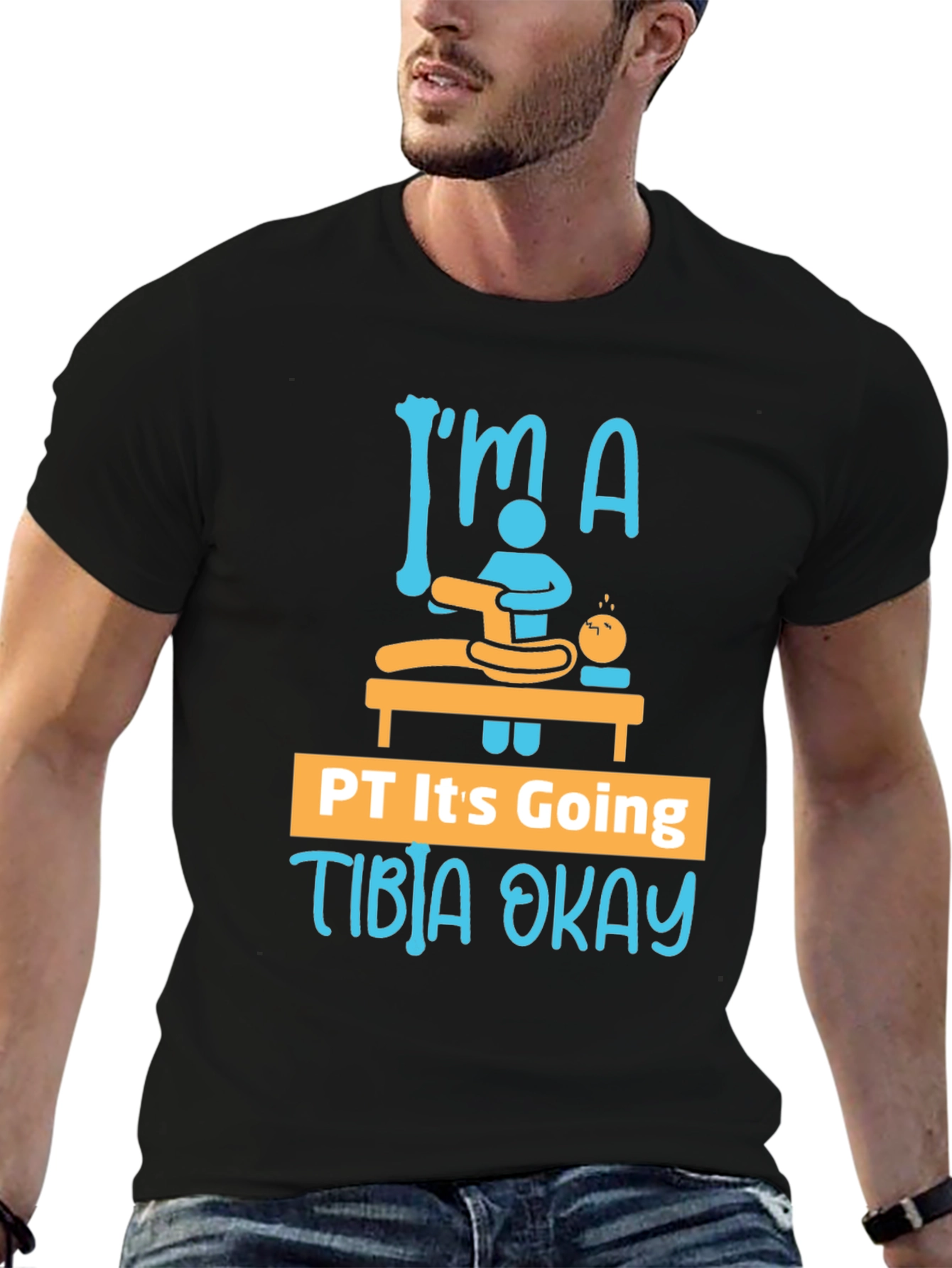 Funny Physical Therapy T-Shirt - Tibia Okay Tee