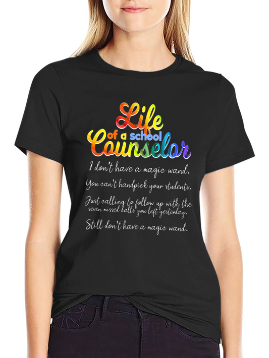 Life of a School Counselor Graphic Tee