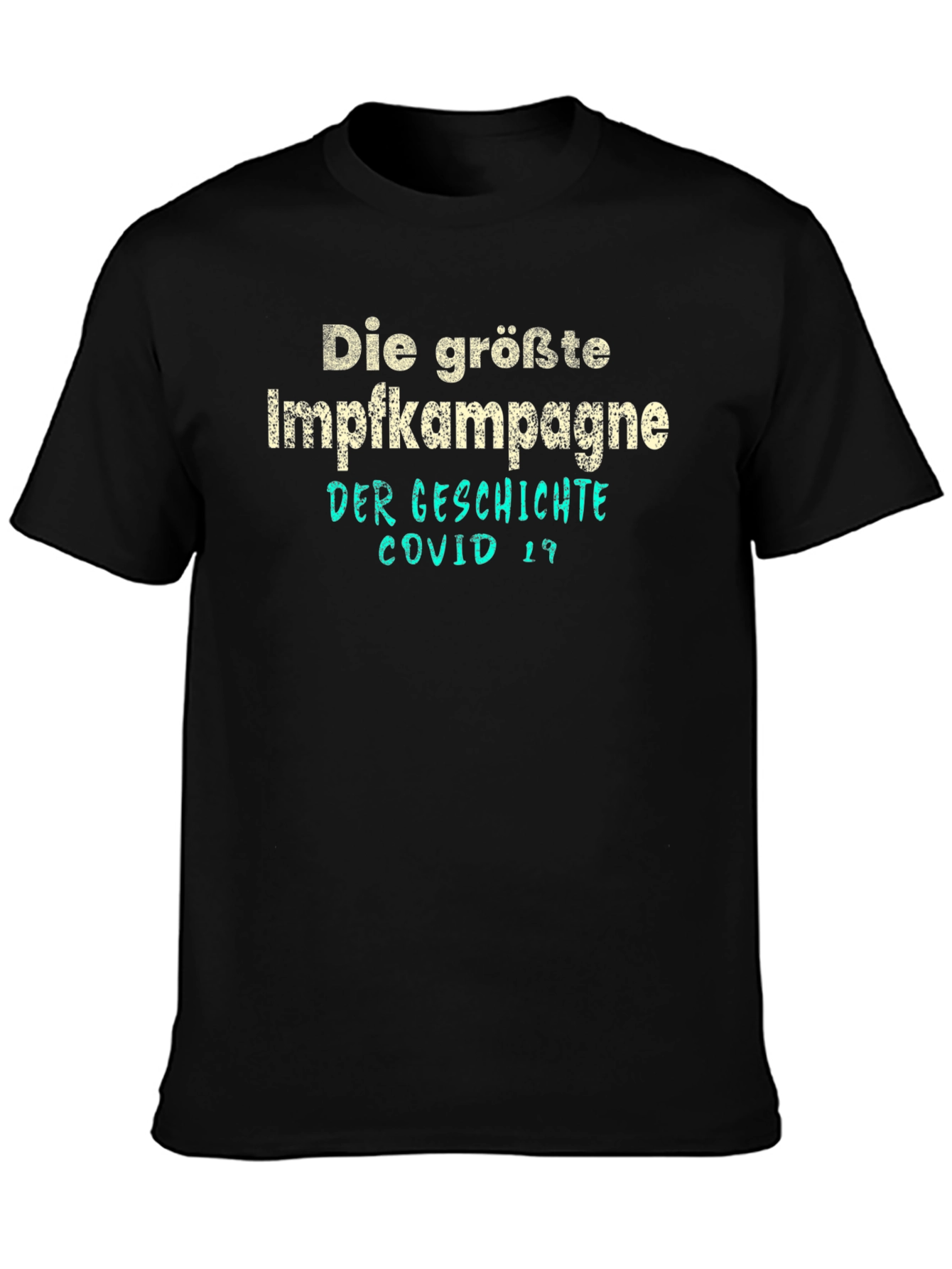 Die Größte Impfkampagne COVID-19 Black T-Shirt