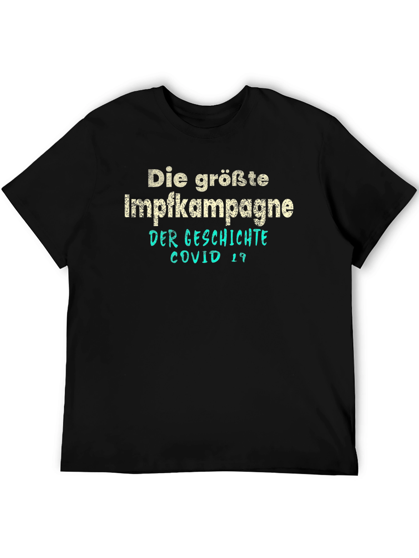 Die Größte Impfkampagne COVID-19 Black T-Shirt