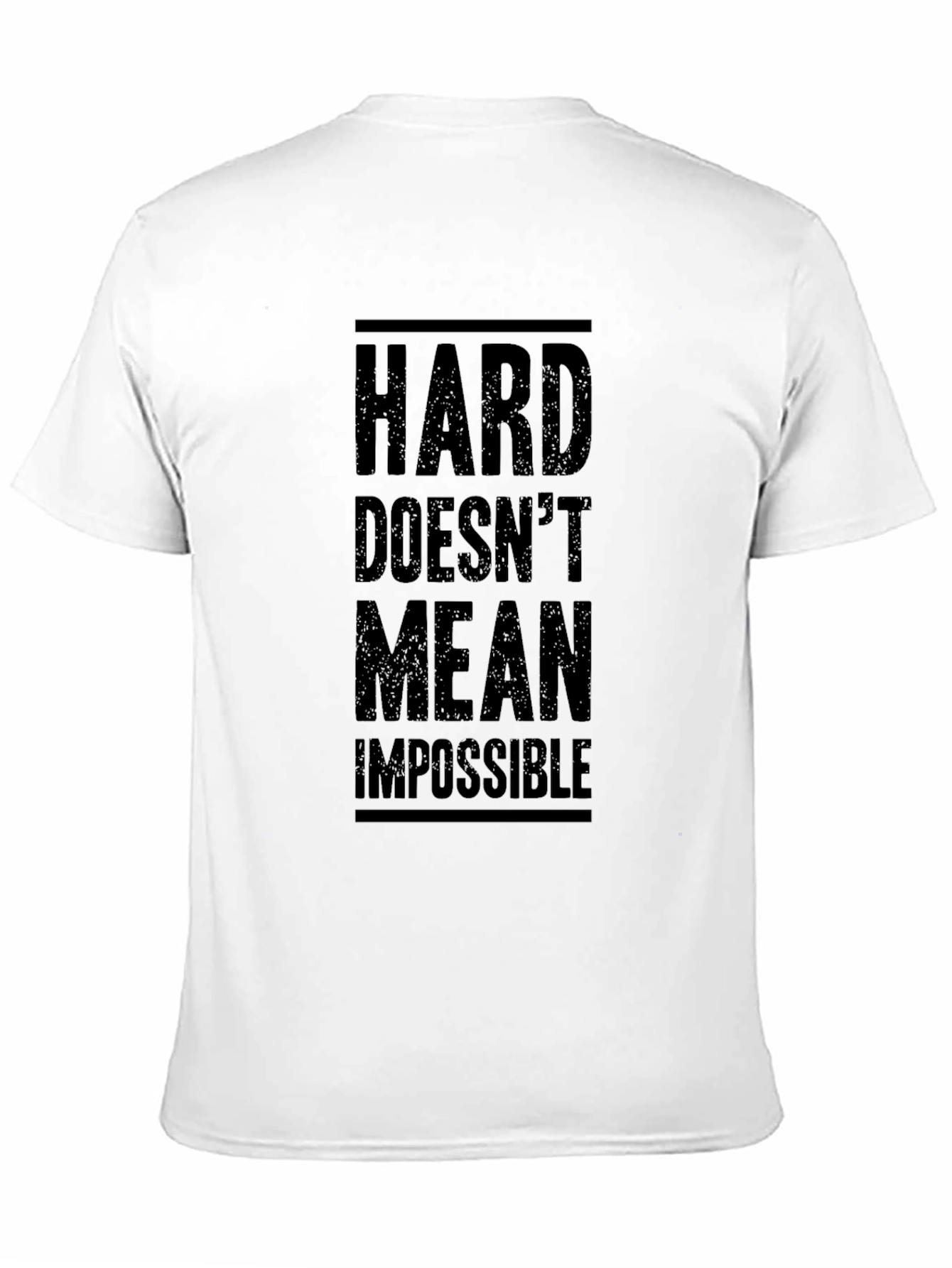 Inspirational Hard Doesnt Mean Impossible Black T-Shirt