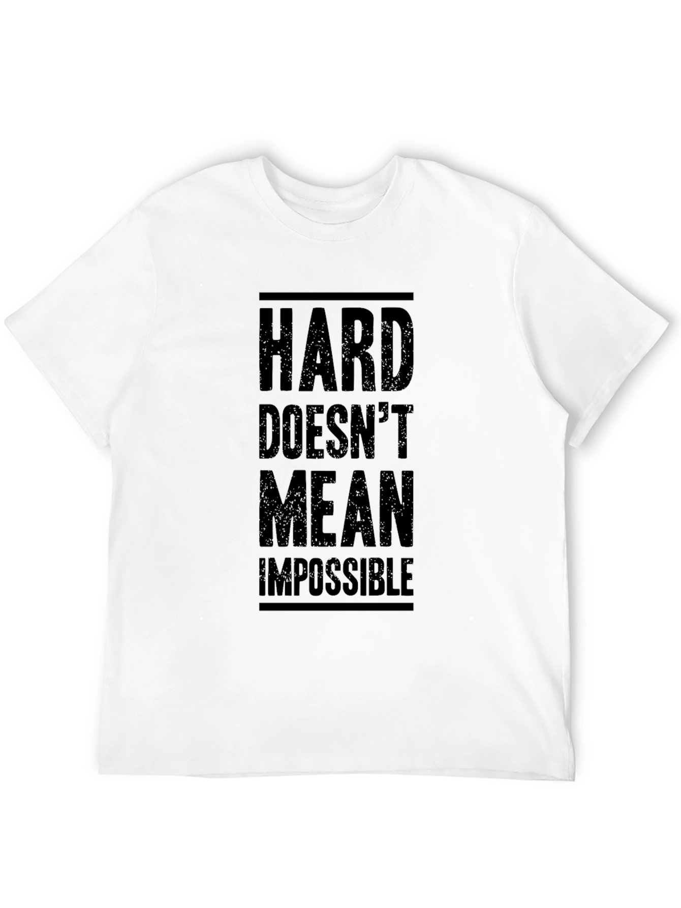 Inspirational Hard Doesnt Mean Impossible Black T-Shirt