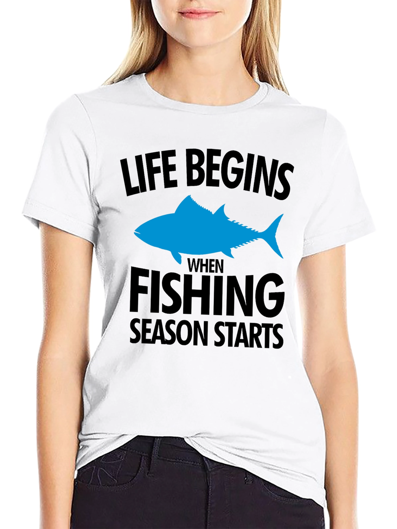 Fishing Season T-Shirt: Life Begins When Fishing Starts