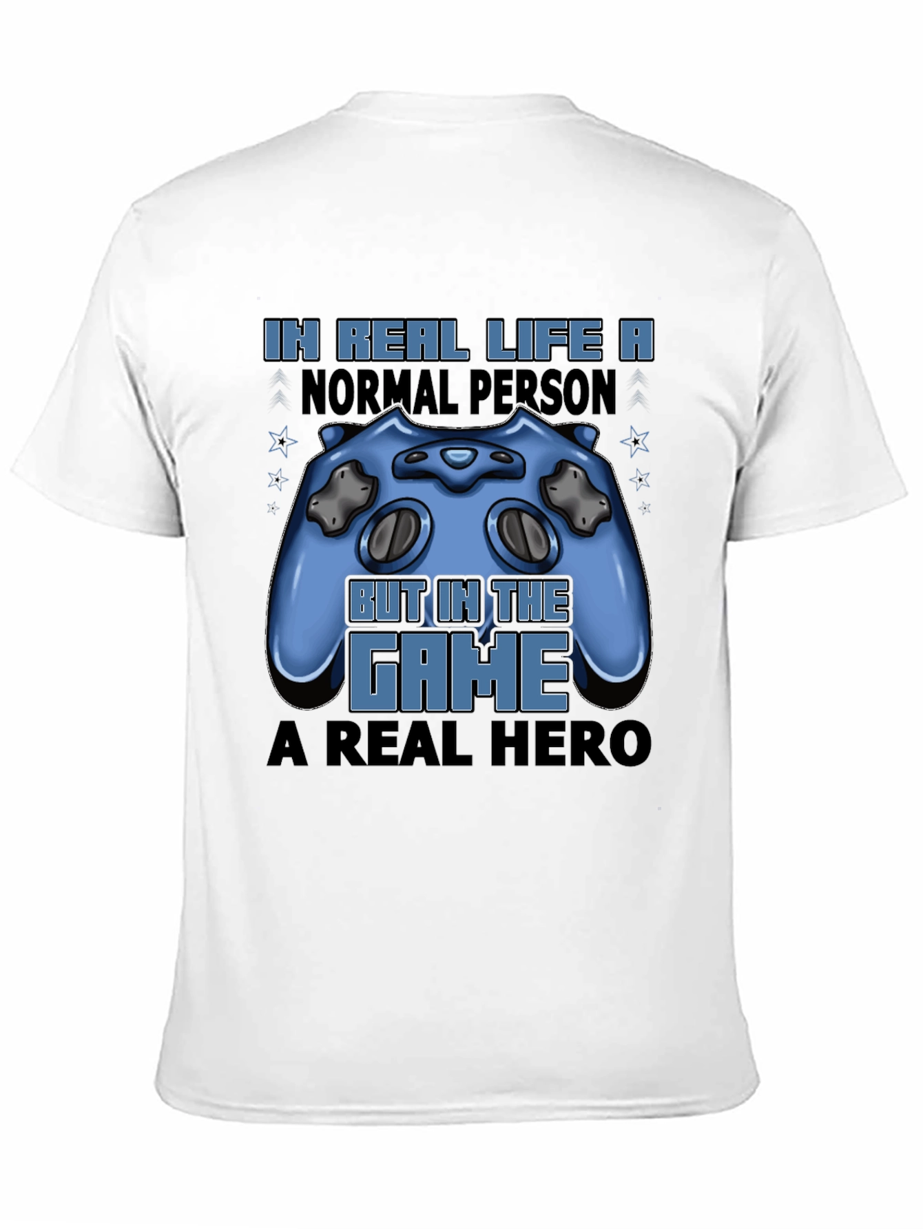 Gamer T-Shirt: Real Life vs. Game Hero