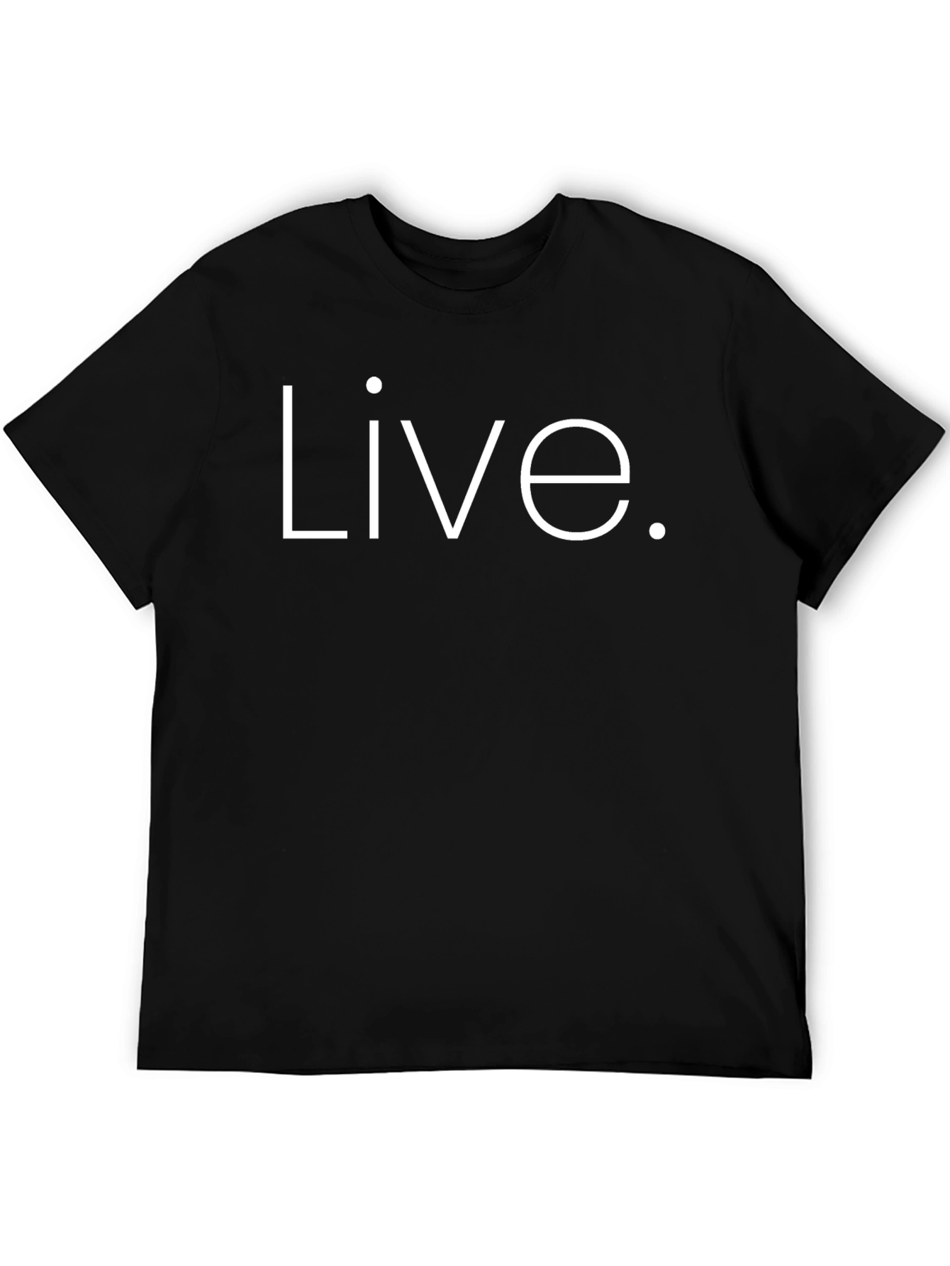 Live. Black T-Shirt - Minimalist Statement Tee